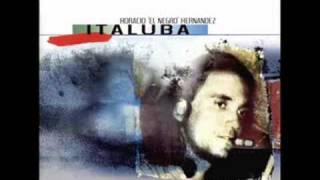 Video thumbnail of "Horacio 'El Negro' Hernandez - Italuba - 07 - Only With Me"