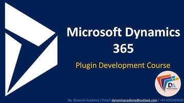 Microsoft Dynamics 365 Plugin Development Course By Dynamix Academy