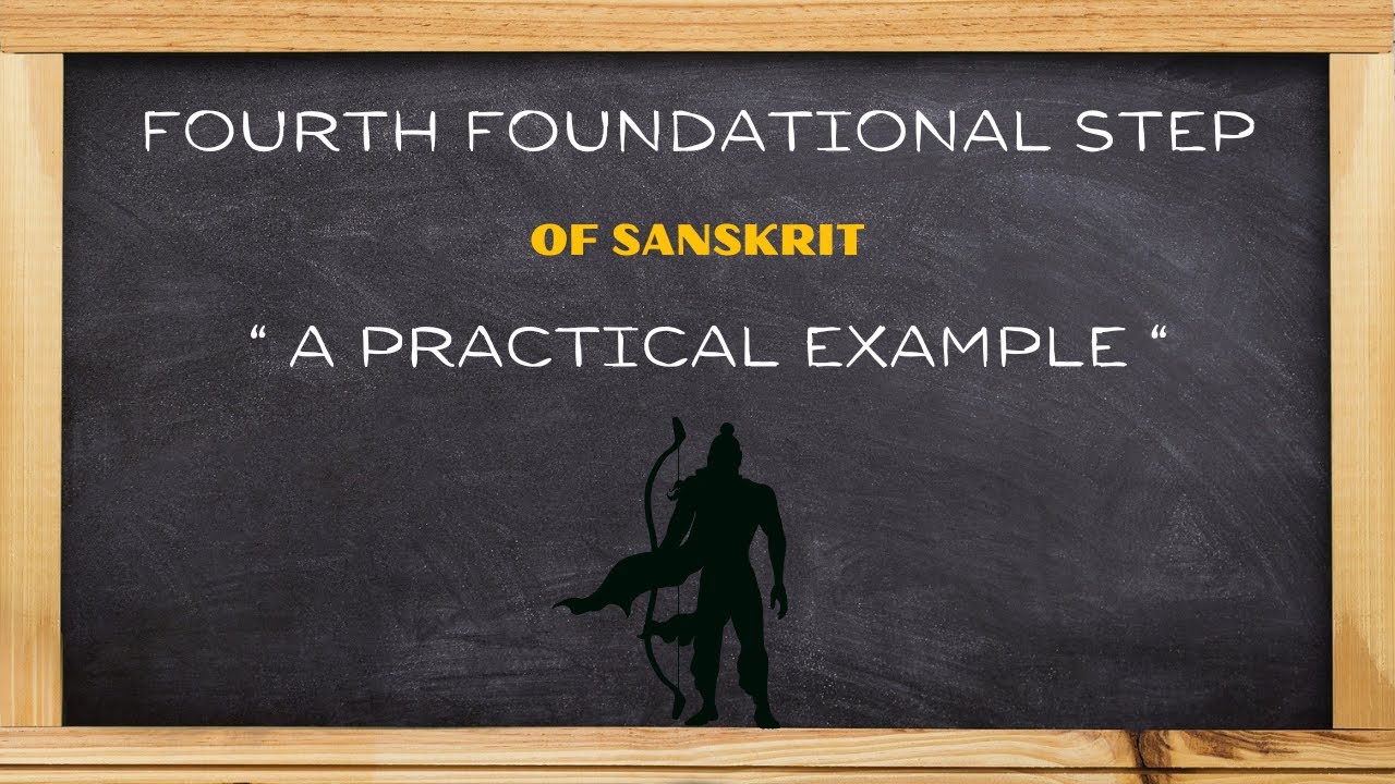 Learning Sanskrit | The Fourth Step | A Practical Example