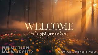 Eden Welcome HD Loop by Motion Worship @MotionWorship