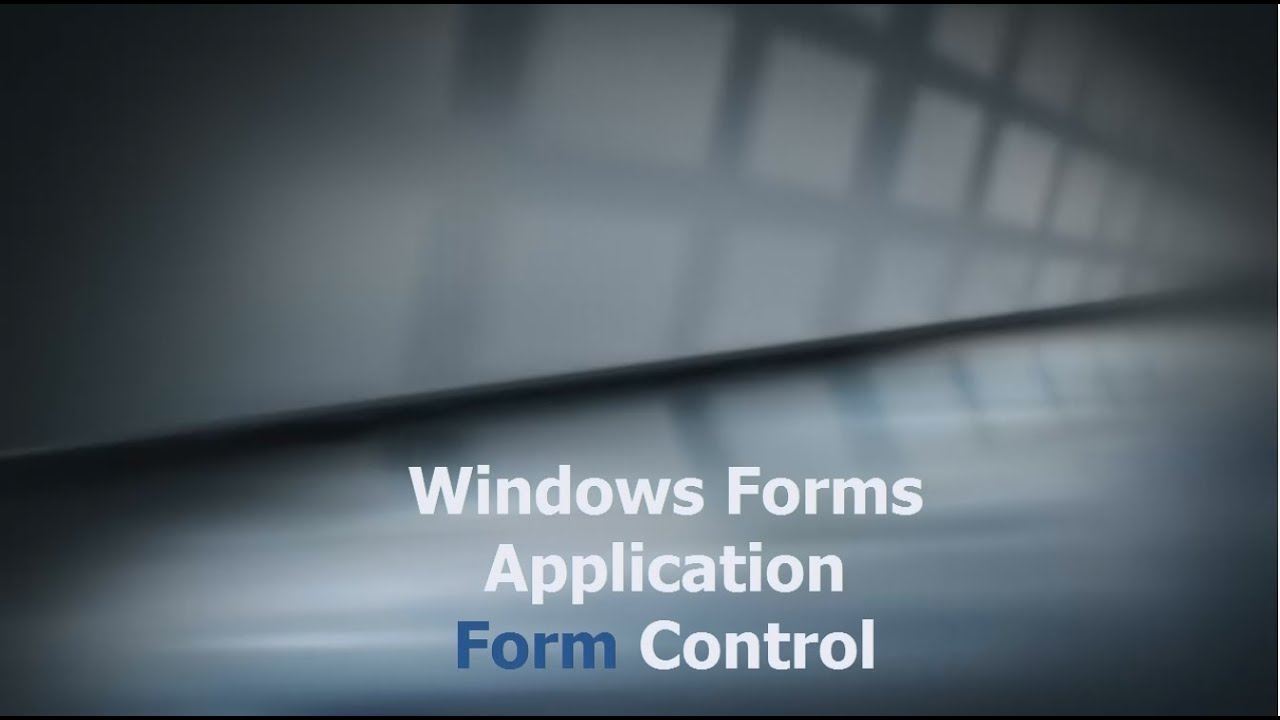 Windows Forms Application - Form Control (Hebrew) - YouTube