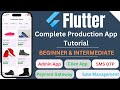 Flutter complete production app tutorial