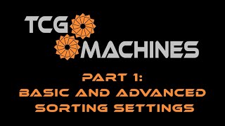 Basic and Advanced Sorting Settings for the PhyzBatch-9000