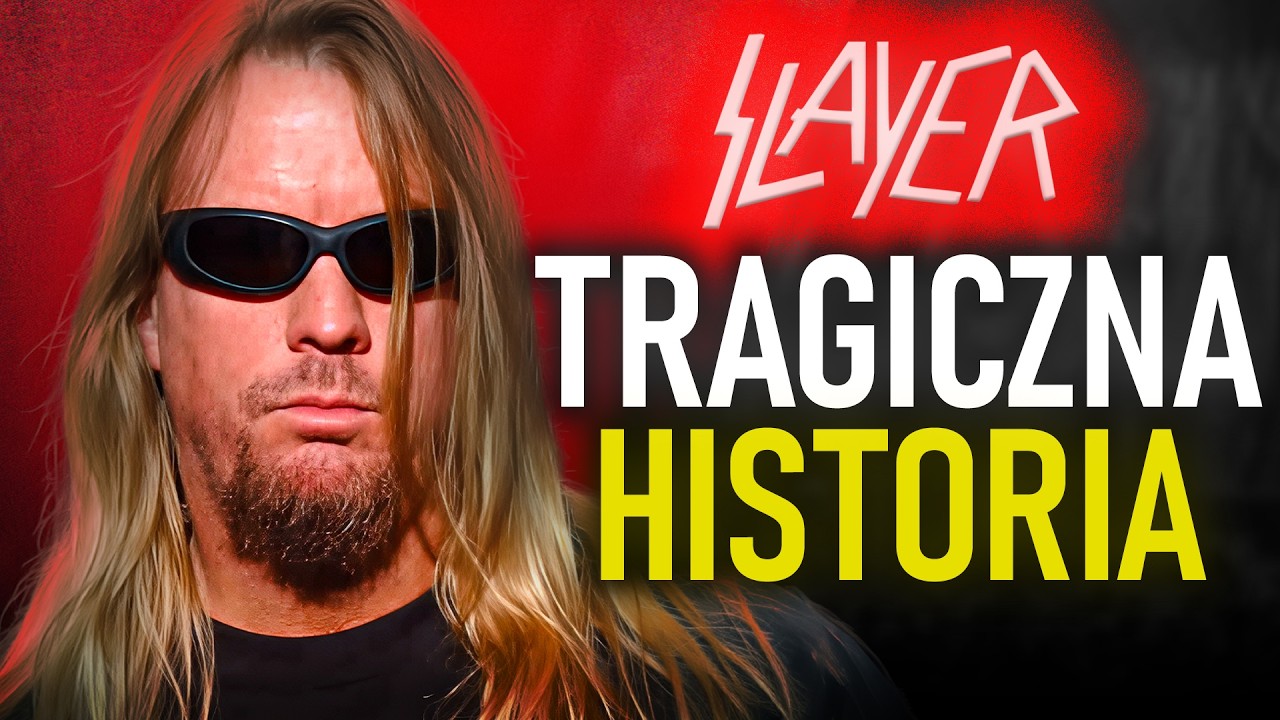 SLAYER - TRAGICZNA HISTORIA JEFFA HANNEMANA