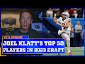 Joel Klatt reveals his top 50 players in the 2023 NFL Draft | Joel Klatt Show