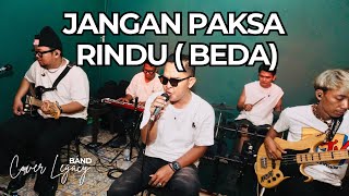 Jangan Paksa Rindu beda  Ifan Seventeen Cover By Legacy Band  Record