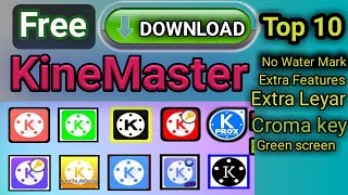 Top 10 kine master Download  || no water mark || extra graphic || croma key || extra leyer screenshot 3