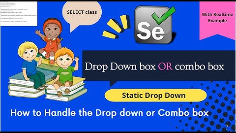How to Handle the Static Drop Down or Combo Box in Selenium Automation testing.