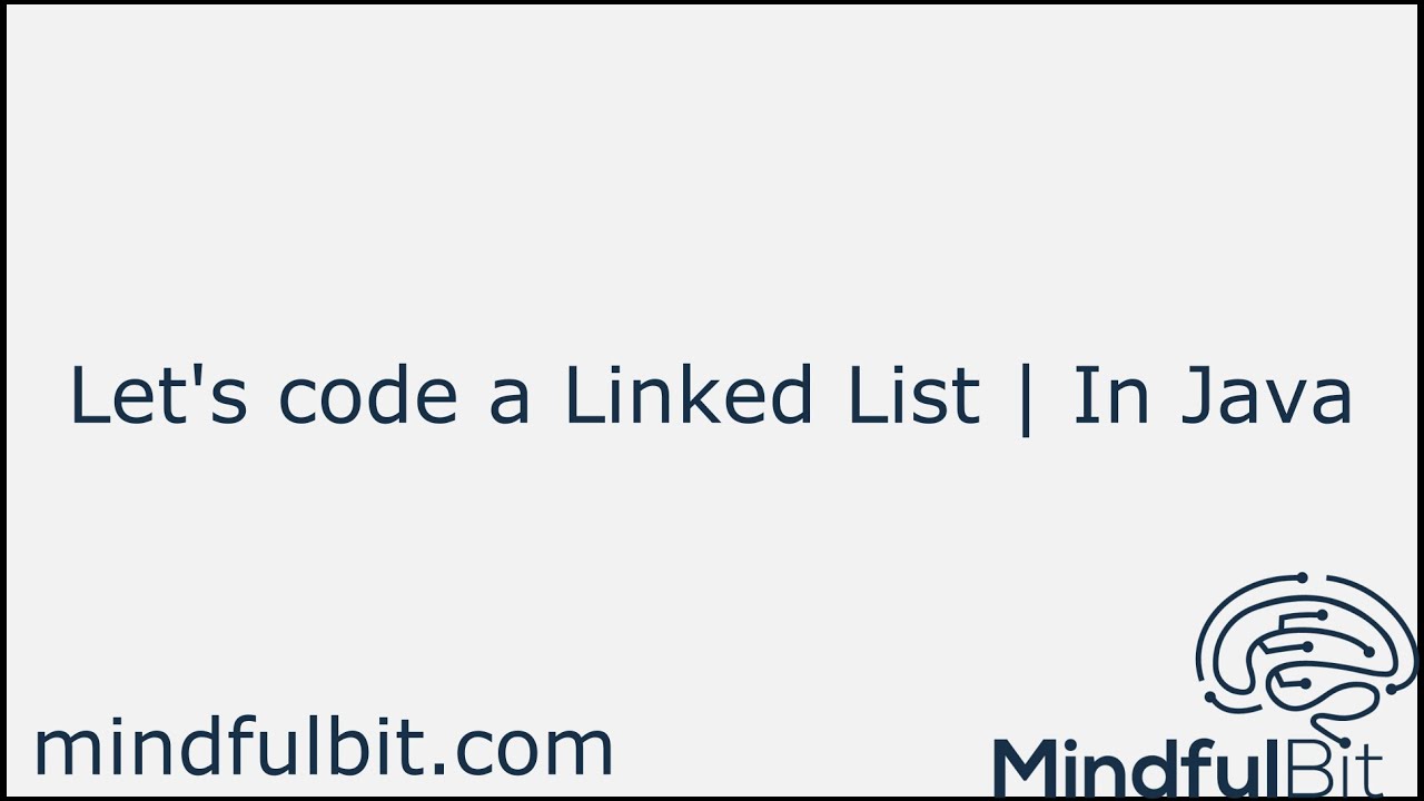 Let's Code a Linked List | In Java - YouTube