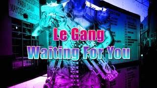 [DUBSTEP/EDM] [NO COPYRIGHT MUSIC] LE GANG - WAITING FOR YOU | MOOD MUSIC