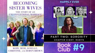 Robyn Helps Mediate | Becoming Sister Wives- Chapter 8