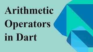 Arithmetic Operators in Dart