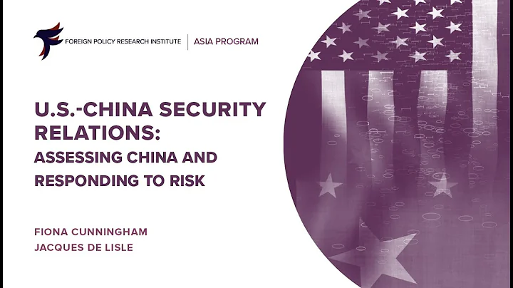 U.S.-China Security Relations: Assessing China and Responding to Risk - DayDayNews