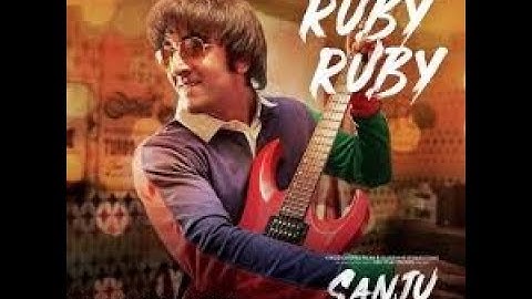 Ruby Ruby Lyrical Video | SANJU | Ranbir Kapoor | AR Rahman | Rajkumar Hirani