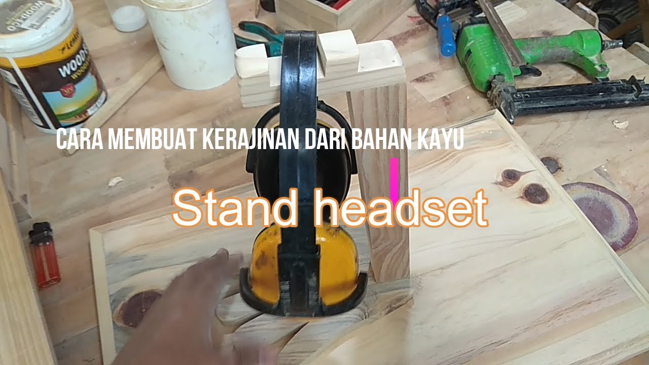  Cara  membuat  kerajinan  dari  Kayu  Headset Stand untuk 