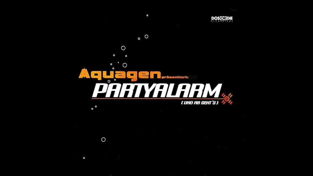 Aquagen  Party Alarm Remix 2... 0