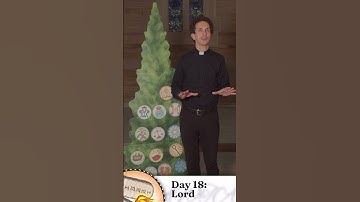 Advent with the Almighty - Jesse Tree, Day 18: LORD
