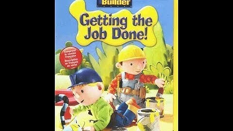 Opening & Closing To Bob The Builder: Getting The Job Done 2005 DVD