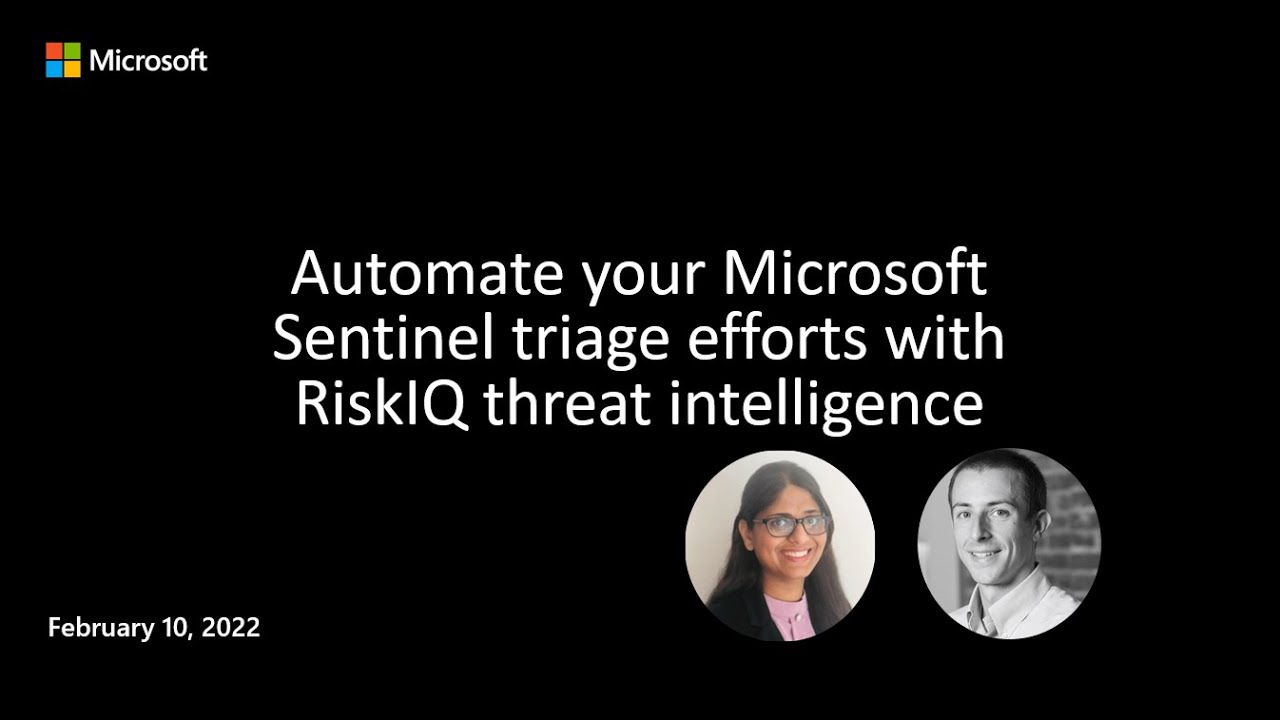 Automate Your Microsoft Sentinel Triage Efforts with RiskIQ Threat Intelligence