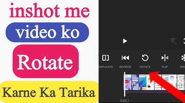 inshot me video ko rotate karne ka tarika - inshot me video ko rotate kaise kare