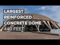 The World's Largest Domes