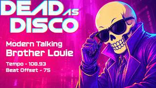 Dead As Disco X Modern Talking - Brother Louie | [108 BPM]