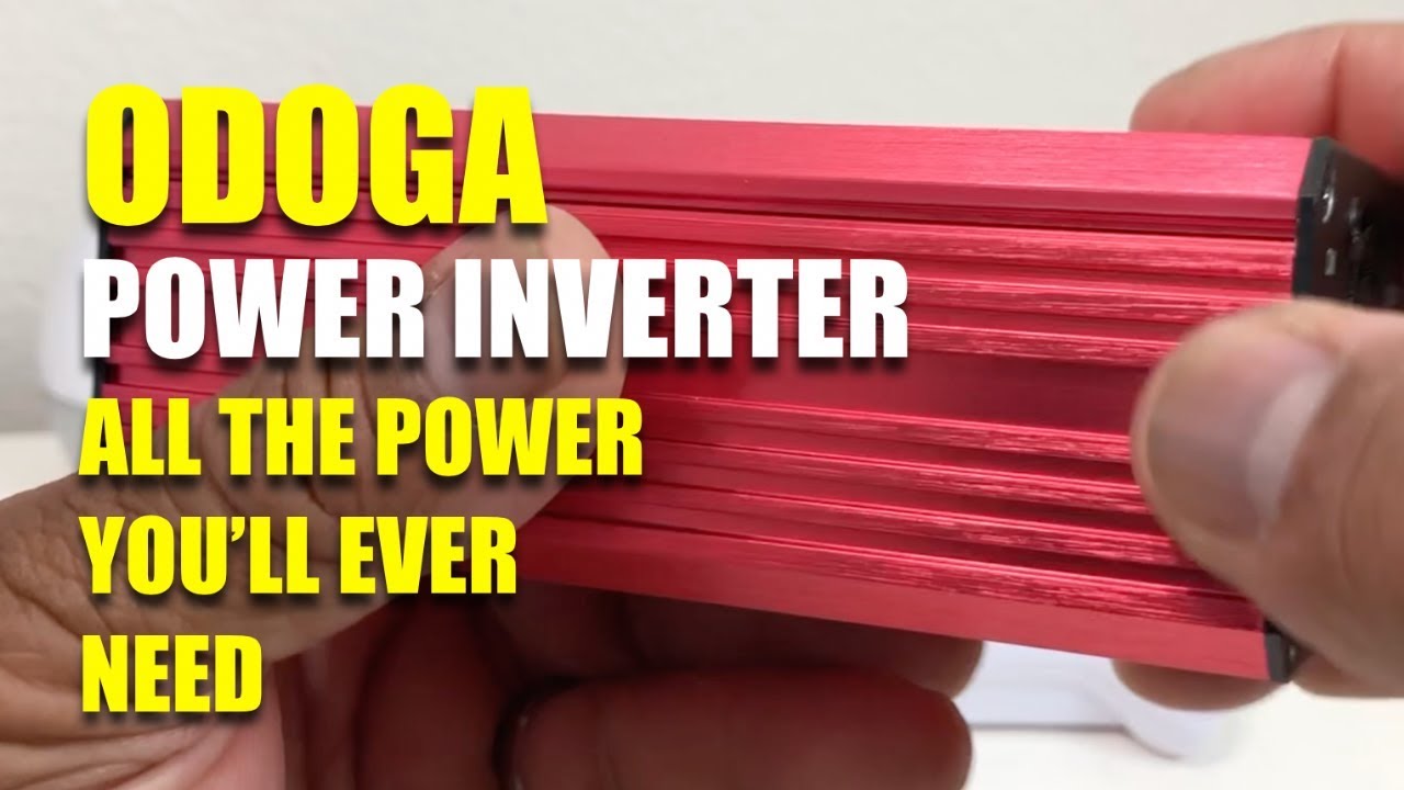 Odoga Power Inverter - All The Power You Need. 