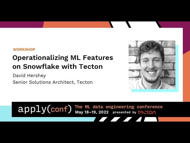 apply() Conference 2022 | Building a Movie Recommender with Tecton and Snowflake