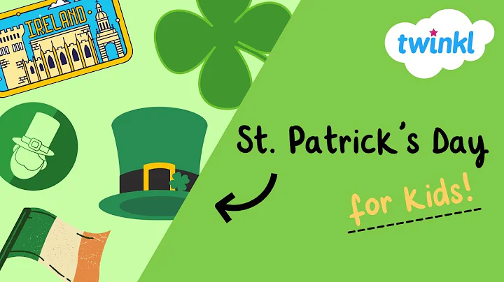 ☘️ St. Patrick's Day for Kids | 17 March | History of St. Patrick's Day | Twinkl USA