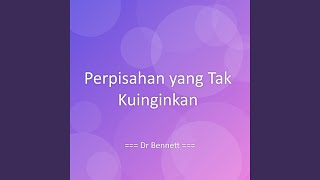 Perpisahan yang Tak Kuinginkan