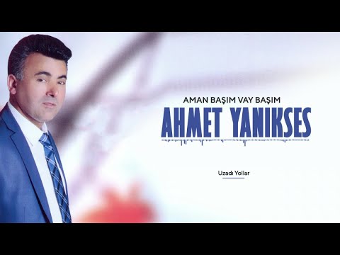Ahmet Yanıkses -
