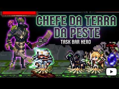 Task Bar Hero #79 - Defeating the Plague Land boss