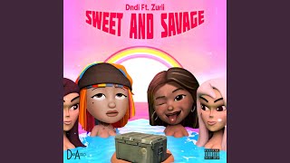 Sweet And Savage