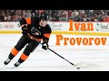 Ivan Provorov Flyers Highlights
