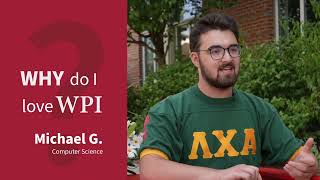 Why (Michael ❤️s) WPI