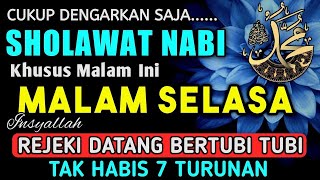 Download lagu SHOLAWAT PENARIK REZEKI PALING DAHSYAT, Sholawat Nabi Muhammad SAW, SALAWAT JIBRIL PALING MERDU