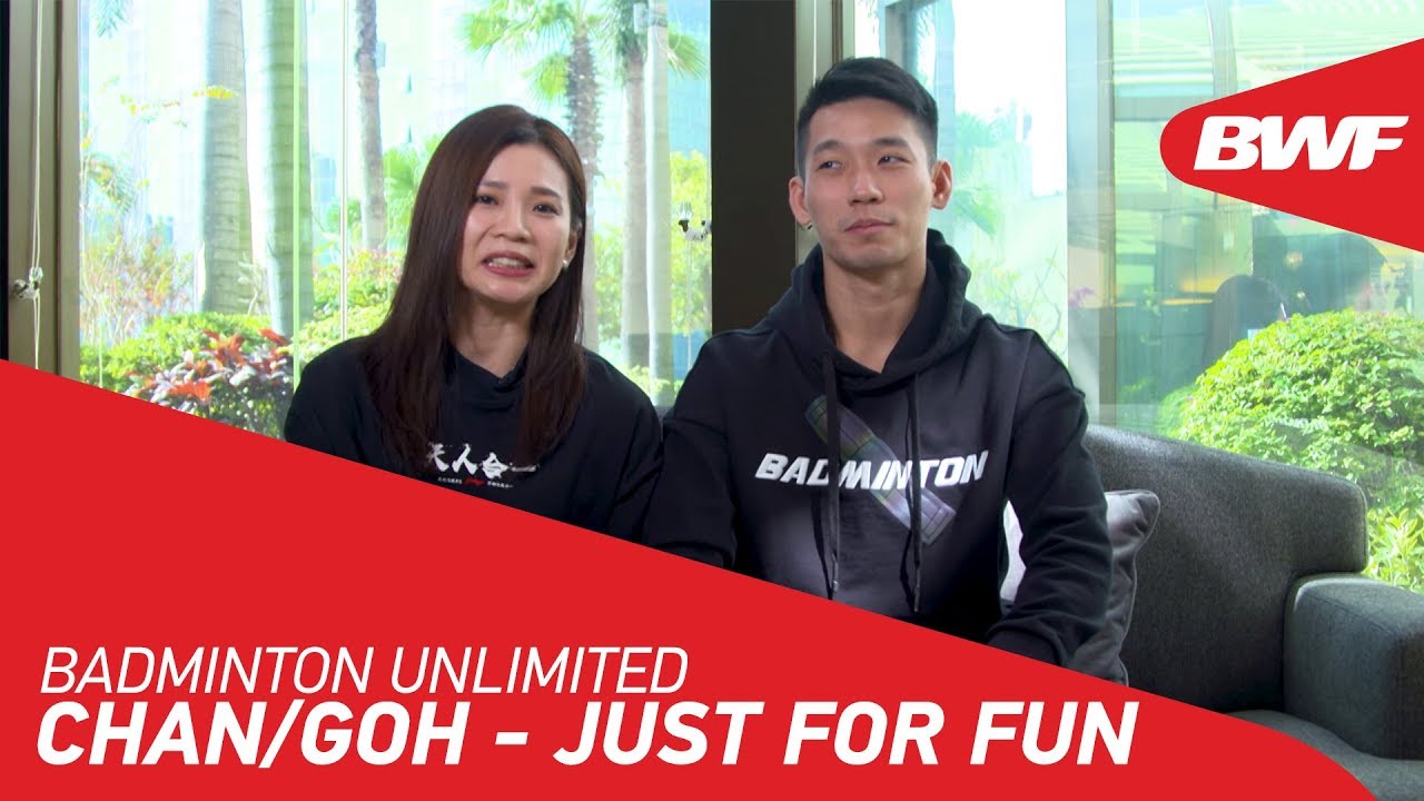 Badminton Unlimited | Chan/Goh - JUST FOR FUN | BWF 2020