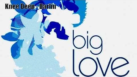 Thumbnail of Knee Deep - Darlin (Big Love EP)