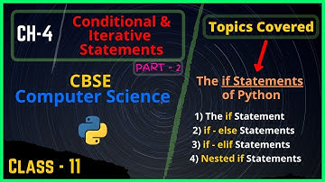 #4.2 Conditional and Iterative Statements | The if Statements in Python | CBSE CS 2020 - 21