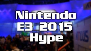 Nintendo E3 2015 Hype