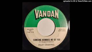 Riley Crabtree - Someoen Reminds Me Of You / Watching The Clock [Vandan, TX honky tonk 1962]