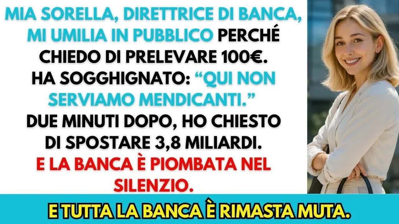 Mia sorella mi ha deriso per 100€, poi ho spostato 3,8 miliardi e la banca si è congelata