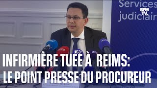 Nurse killed at Reims University Hospital: the prosecutor's full statement