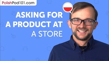 Learn How to Ask for a Product at a Store in Polish | Can Do #15