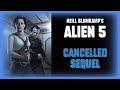 Cancelled ALIEN 5 - Neill Blomkamp's Cancelled Hicks & Ripley Alien Sequel
