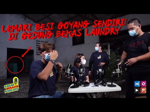 KAKAK BERADIK PODCAST (Part 1) - LEMARI BESI GOYANG SENDIRI! DI GEDUNG BEKAS TEMPAT LAUNDRY!