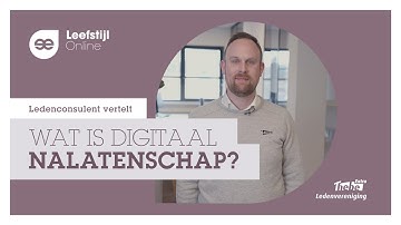 Leefstijl Online: Ledenconsulent Luuk over digitale nalatenschap