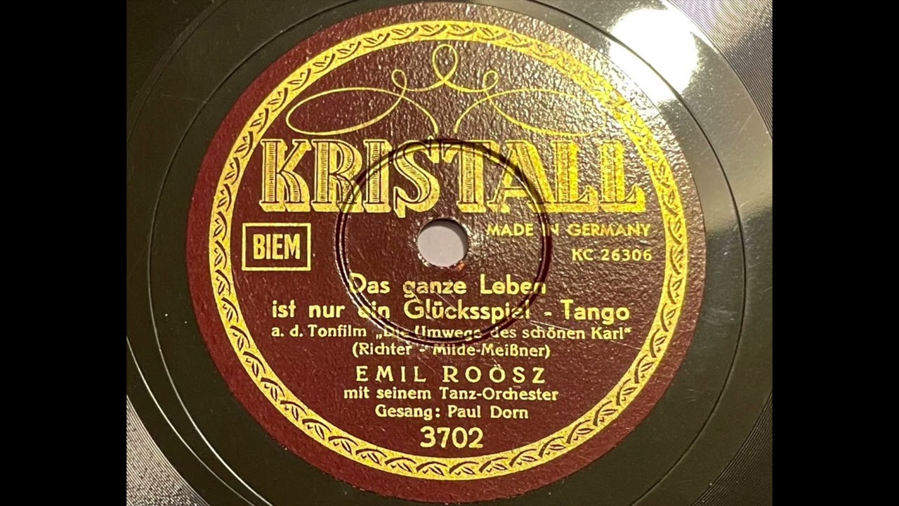 Das Ganze Leben Ist Ein Spiel Liedtext Tanz-Orchester Emil Roosz - Das ganze Leben ist nur ein Glücksspiel