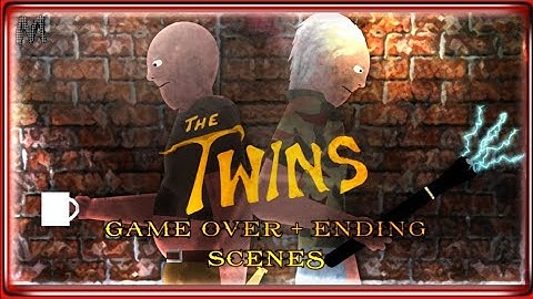 The Twins "Game Over + Ending Scenes"|| [StickNodes]