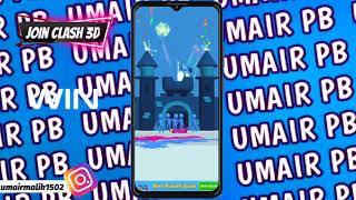 Join Clash 3D | Level 21 To 25 | Umair PB